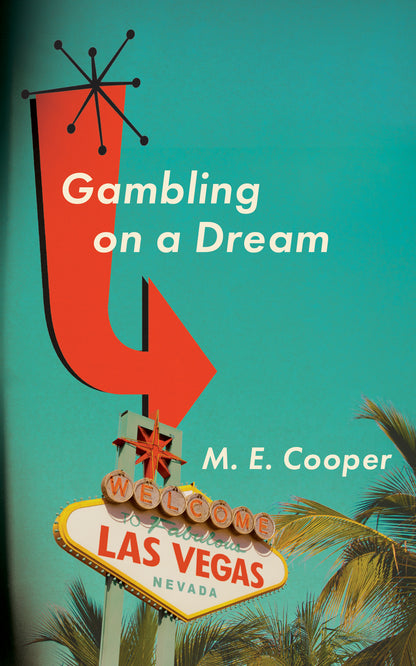 Gambling On A Dream (ebook)