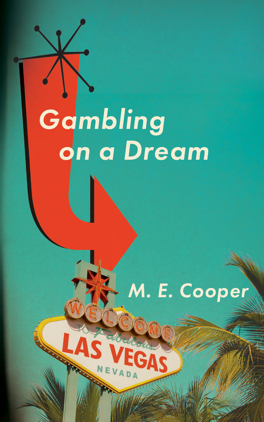 Gambling On A Dream (ebook)